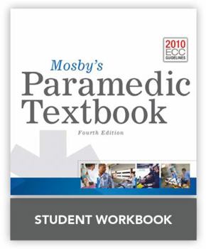 Paperback Mosby's Paramedic Textbook, 4e Student Workbook Book