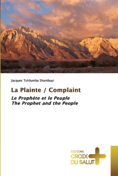 Paperback La Plainte / Complaint [French] Book