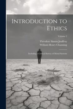 Paperback Introduction to Ethics: Including a Critical Survey of Moral Systems; Volume 2 Book