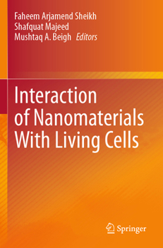 Paperback Interaction of Nanomaterials with Living Cells Book