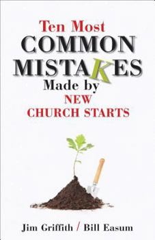 Paperback Ten Most Common Mistakes Made by New Church Starts Book