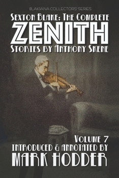 Paperback Sexton Blake: THE COMPLETE ZENITH, VOLUME 7: Blakiana Collectors' Series Book