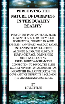 Paperback Perceiving the Nature of Darkness in This Duality Reality Book