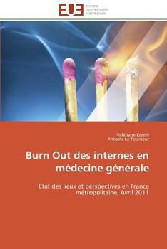 Paperback Burn Out Des Internes En Médecine Générale [French] Book