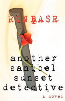 Another Sanibel Sunset Detective - Book #3 of the Sanibel Sunset Detective