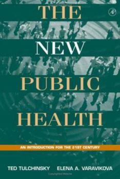 Hardcover The New Public Health: An Introduction for the 21st Century Book