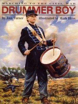 Library Binding Drummer Boy: Marching to the Civil War Book