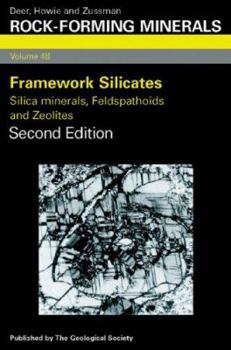 Hardcover Rock-Forming Minerals, Vol. 4B: Framework Silicates - Silica Minerals, Feldspathoids and Zeolites Book
