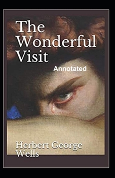 Paperback The Wonderful Visit Annotated Book