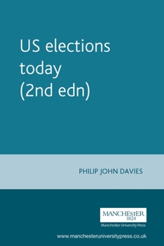 Paperback Us Elections Today (2nd Edn) Book