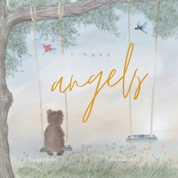 Paperback I have Angels: In Memory Of Our Loved Ones Book