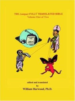 Paperback The Compact Fully Translated Bible: Volume One of Two Book