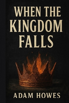 Paperback When the Kingdom Falls Book
