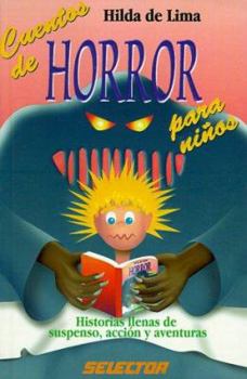 Paperback Cuentos de Horror Para Ninos = Scary Stories for Kids [Spanish] Book