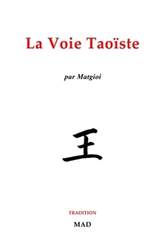 Paperback La Voie Taoïste [French] Book