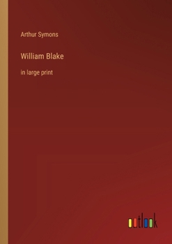 Paperback William Blake: in large print Book