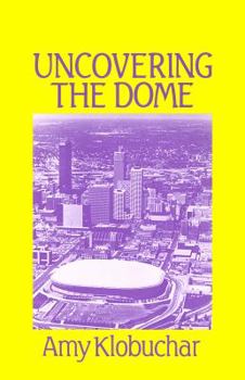 Paperback Uncovering the Dome Book