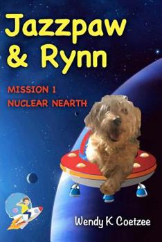 Paperback Jazzpaw & Rynn: Mission 1 - Nuclear Nearth Book