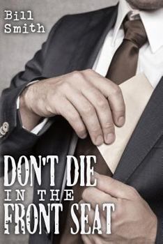 Paperback Don't Die In The Front Seat Book