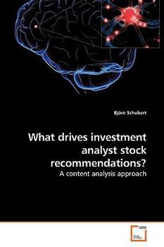 Paperback What drives investment analyst stock recommendations? Book