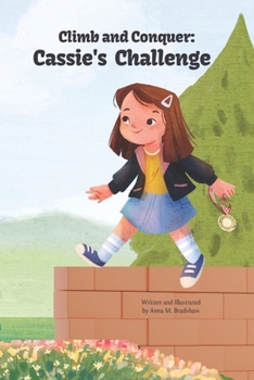 Climb and Conquer: Cassie's Challenge (Read-Play-Do)