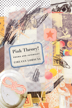 Paperback Pink Theory!: Poems and Intertext Book