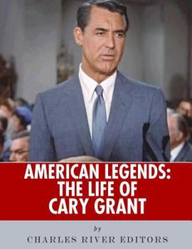 Paperback American Legends: The Life of Cary Grant Book