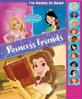 Hardcover Disney Princess: Princess Friends I'm Ready to Read Sound Book [With Battery] Book