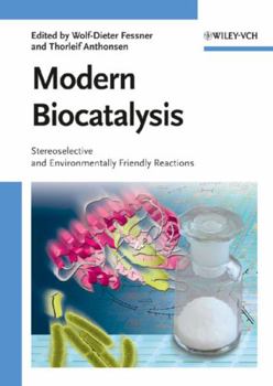 Hardcover Modern Biocatalysis: Stereoselective and Environmentally Friendly Reactions Book