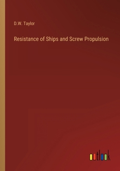 Paperback Resistance of Ships and Screw Propulsion Book