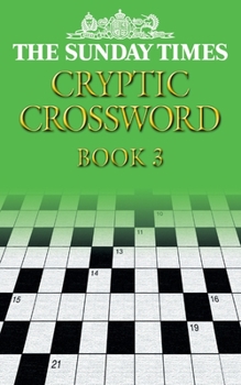 Paperback The Sunday Times Cryptic Crossword Book 3 Book