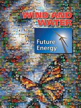 Wind and Water - Book  of the Future Energy