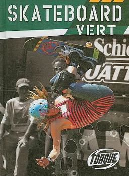 Skateboard Vert - Book  of the Action Sports