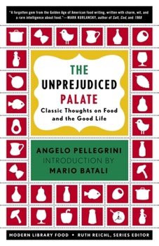 Paperback The Unprejudiced Palate: Classic Thoughts on Food and the Good Life Book