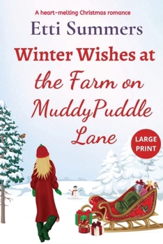 Paperback Winter Wishes at the Farm on Muddypuddle Lane [Large Print] Book