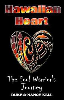 Paperback Hawaiian Heart: The Soul Warrior's Journey Book