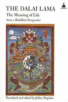 Paperback The Meaning of Life: From a Buddhist Perspective Book