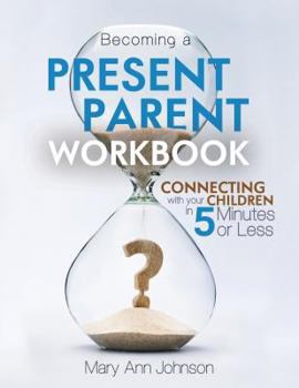 Paperback Becoming a Present Parent Workbook Book