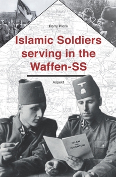 Paperback Islamic soldiers serving in the Waffen-SS Book