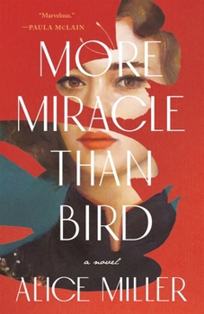 Paperback More Miracle Than Bird Book