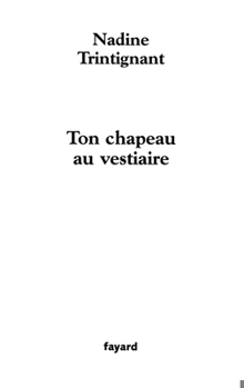 Paperback Ton chapeau au vestiaire [French] Book