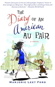 Paperback The Diary of an American Au Pair Book