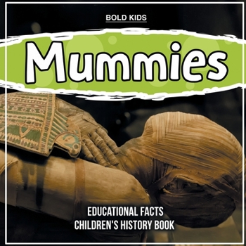 Paperback Mummies Educational Facts Children's History Book