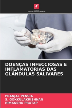 Doenças Infecciosas E Inflamatórias Das Glândulas Salivares (Portuguese Edition)