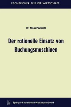 Paperback Der Rationelle Einsatz Von Buchungsmaschinen [German] Book
