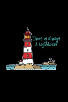 There is always a lighthouse: 6x9 Lighthouse | dotgrid | dot grid paper | notebook | notes