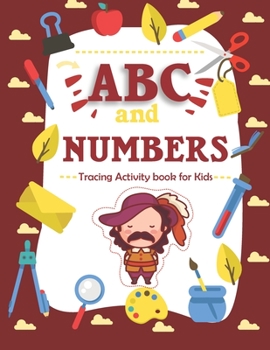Paperback ABC and Numbers: Tracing Activity Books for Kids Boys Book