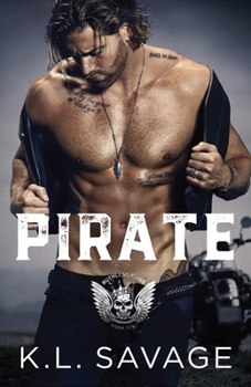 Pirate - Book #6 of the Ruthless Kings MC: Las Vegas