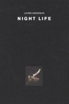 Hardcover Laurie Anderson: Night Life Book