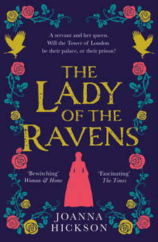 The Lady of the Ravens - Book #1 of the Queens of the Tower